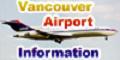 Vancouver Airport Information